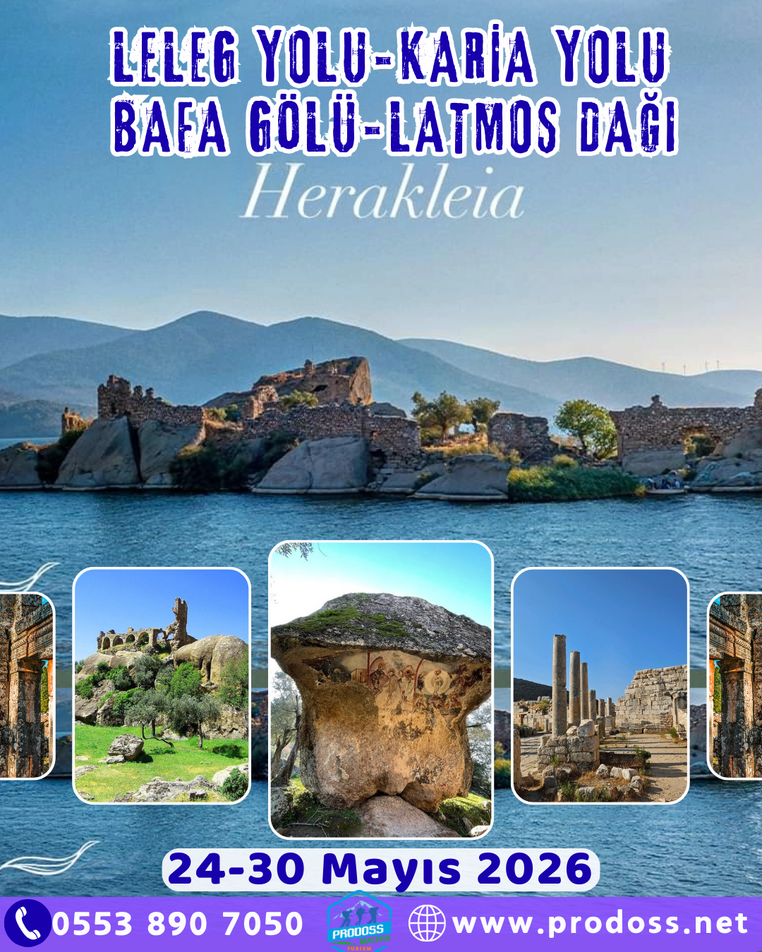 BAFA Gölü-LATMOS Dağı-KARİA Yolu-LELEG Yolu Doğa Yürüyüşü ve Kültür Gezisi / 24-30 Mayıs 2026